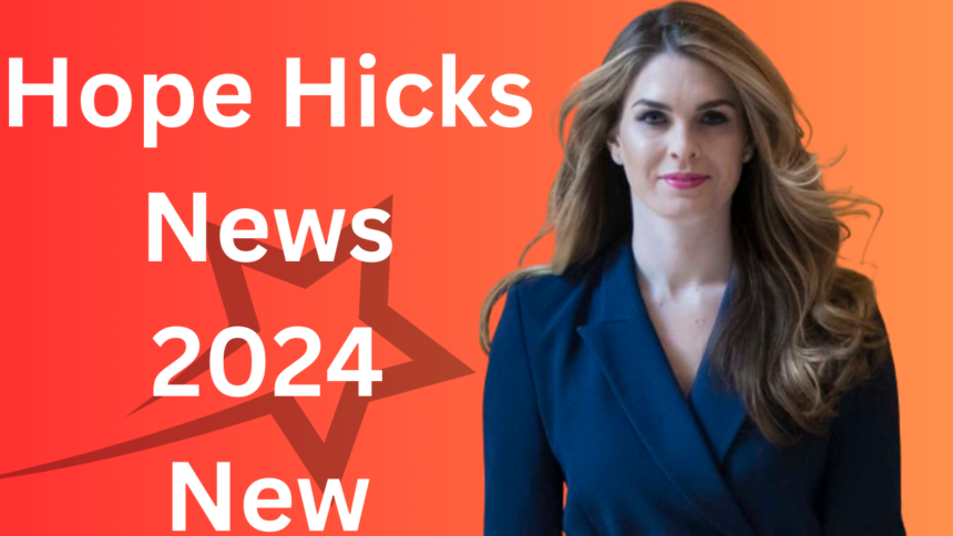 Inside the Enigmatic World of Hope Hicks