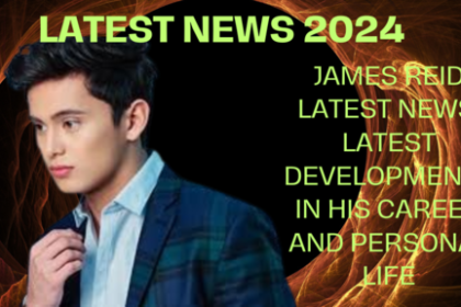 James reid latest news